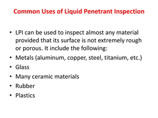 Lpi Inspection Liquid Penetrant Testing L-III presentation prepared by MAHESH PANDIT ...
