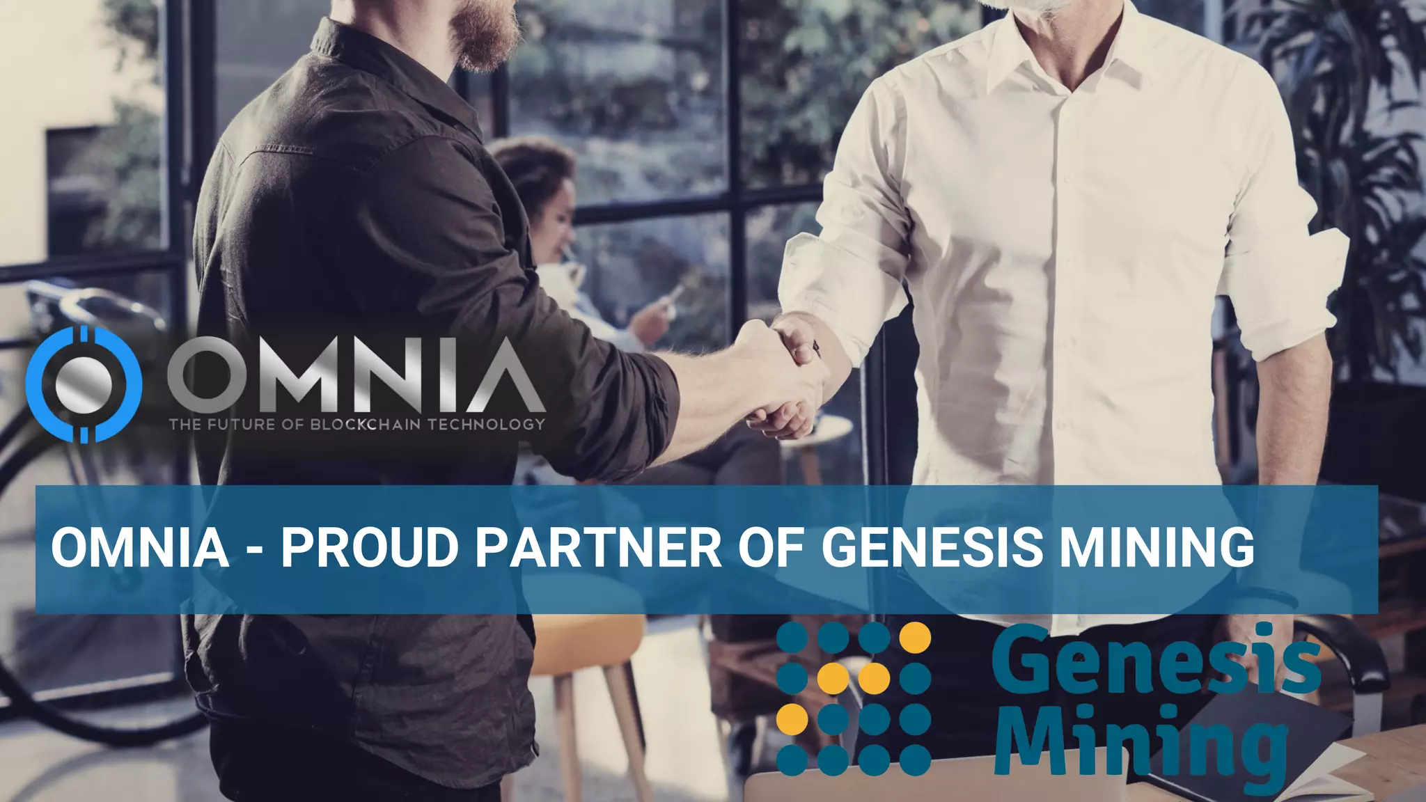 9
OMNIA - PROUD PARTNER OF GENESIS MINING
 
