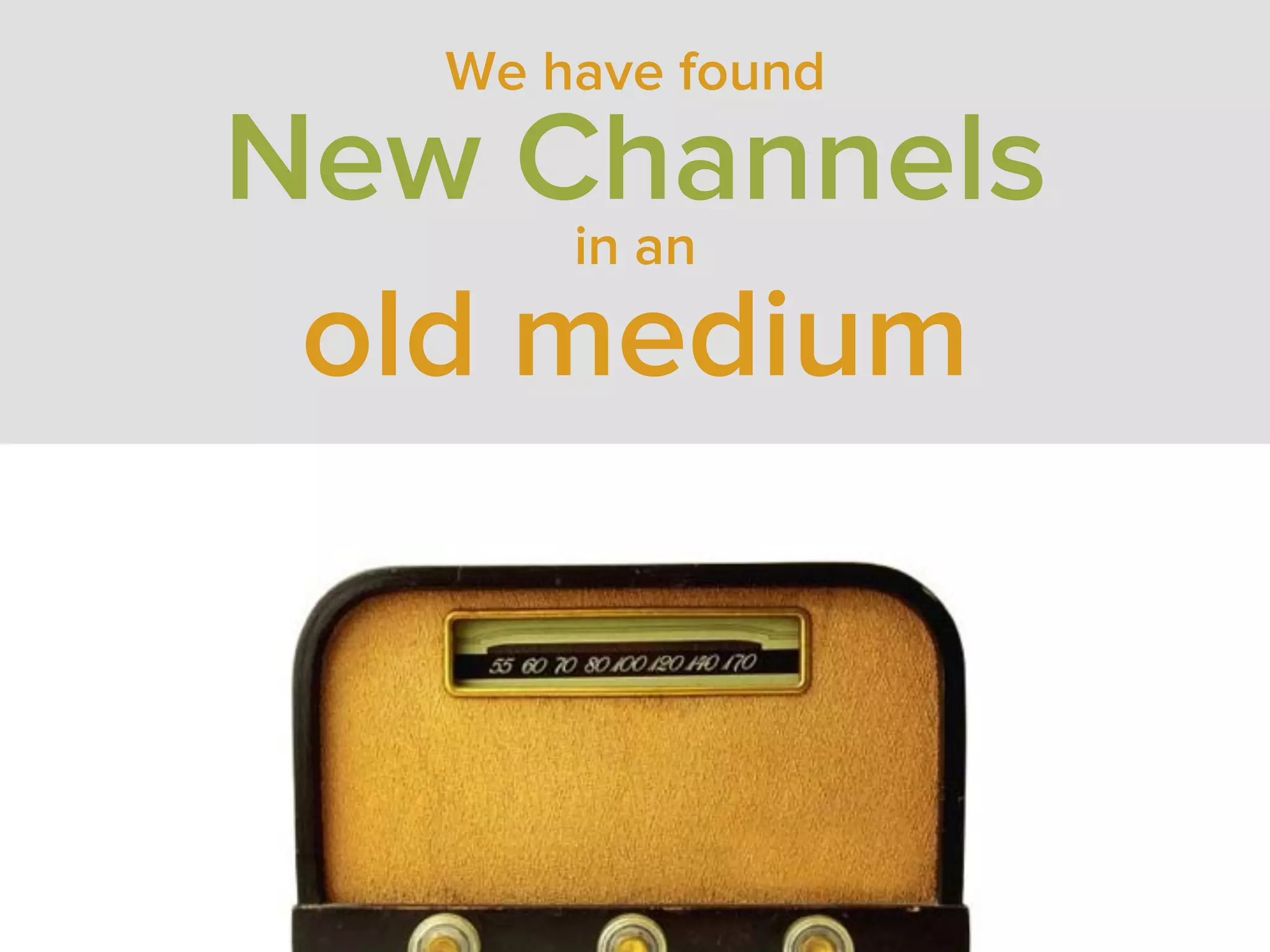 Reinventing the
discovery & shopping
experience
is your green ﬁeld
…your opportunity
to diﬀerentiate and
win.
 