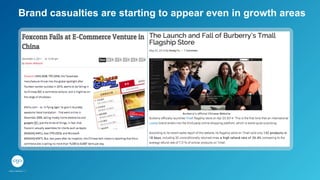Brand casualties are starting to appear even in growth areas
 