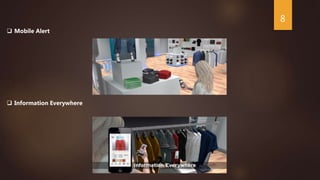  Mobile Alert
 Information Everywhere
8
 