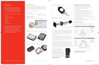 Curing of micro-speakers is typically done in an automated process
where the parts are moved quickly along on a conveyor at speeds
of 5 to 8cm/sec (10-16 feet per min). A very high dose of UV energy
is required to provide a full cure of the adhesive at these speeds
in order to achieve the throughput requirements demanded by
the manufacturers.
A high dose can be accomplished either through a high output,
small area or a low output, large area curing system. A compact
small area system providing high UV output is the preferred solution
due to the space constraints at the cure site making a large area
system more difficult to integrate.
Previous high output curing systems have been limited in their
application due to overheating of parts such as the voice coil which
are very sensitive. With a narrow spectral output to match the
adhesive requirements, the OmniCure® AC450 and AC475 UV LED
small area curing systems are able to maintain a temperature below
60°C during the curing process. This is critical for achieving the yields
necessary for the process to be profitable.
Typical UV-Curable Adhesive
The choices for UV curable adhesives
are seemingly endless. A large selection
of these adhesives have been successfully
tested with the OmniCure® AC450 and
AC475 UV LED systems. Please contact
Lumen Dynamics for further assistance
and adhesive compatibility inquiries at
www.ldgi.com/contact
Benefits of the OmniCure® AC450 and AC475
in the Manufacturing of Audio Components
• Production yields can be increased by providing consistent
high-dose optical delivery while maintaining low
temperature levels.
• Intensity control and adjustments allow the optical output
to be tailored to the application requirements.
• Zero IR content and selective narrow band optical emissions
ensure low heat generation with zero ozone emissions.
• Zero ozone emission eliminates the need for external venting,
lowering operating costs and integration costs.
• Operating and maintenance costs can be lowered due to reduced
“lamp”replacement frequency.
• Operating temperature may be monitored and controlled remotely
to prevent unscheduled line disruptions.
Specifications Overview
• The OmniCure® AC475 includes a 75mm x 25mm optical window.
• The OmniCure® AC450 includes a 50mm x 25mm optical window.
FIGURE 5: Multiple bonding locations in a larger speaker.
FIGURE 4: Wire termination bond.
Irradiance vs Working Distance for AC450 and AC475
Irradiance(W/cm2
)
10.0
8.0
6.0
4.0
2.0
0
Lateral Displacement (mm)
20 40 60 80 100 120 140
1mm
5mm
10mm
20mm
30mm
40mm
50mm
Application Overview
Micro-speakers can range in size from less than 10mm to over 75mm
depending upon the product requirement. Both conventional-sized
and larger micro-speakers have multiple curing points on each part,
resulting in a multitude of bonding applications within this market.
Typical UV curing applications include:
• Voice coil bonding
• Cover and frame bonding
Application Examples
FIGURE 1: Example of a 10mm x 15mm micro-speaker.
FIGURE 3: Bonding of the voice coil to the heat dissipating cover.
FIGURE 2: Four bonding points on a typical cover to frame bond.
Uniformity at Working Distances for the AC475
RelativeIrradiance(%)
120
100
80
60
40
20
0
Longitudinal Displacement (mm)
20 40 60 80 100 120 140 160 180 200
1mm
5mm
20mm
30mm
40mm
1
2
1. Voice coil bonding 2. Magnet bonding
Micro-Speaker Assembly 3© OmniCure® is a registered trademark of Lumen Dynamics Group Inc. All rights reserved.
Introduction
Virtually every consumer electronic product
produced today has an audible annunciator
of some type, causing a significant demand for
low cost and high quality audio components.
Typical devices that utilize these products are:
• Tablets
• Mobile and smartphones
• Netbooks
• Laptops
• Internet TV
• Wearable devices
The variety in electronic products requires a range
of component technologies from piezoelectric
drivers to typical acoustic micro-speakers.
Assembly of these devices includes various
bonding technologies which benefit from the
use of photo-initiated adhesives.
• Magnet bonding
• Wire termination reinforcement
For full specifications please refer to the following link:
www.ldgi.com/ac450-ac475/specs
2 www.ldgi.com | OmniCure® Application Note | Sept. 2013
00273_LDG_Micro-speaker_Assembly_App_Note_v18.indd 3-4 2013-09-23 10:25 AM
 