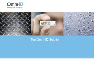 The Omni-ID Solution 