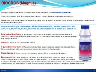28/05/09 Proporciona Energía, Dinamismo y Vitalidad durante el día.  Ideal en casos de Estrés, Cansancio, Depresión, Pereza, Deportes de Alto Rendimiento e Impotencia Sexual, etc. 