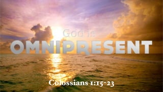 Colossians 1:15-23
 