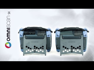 OmniScan SX Overview