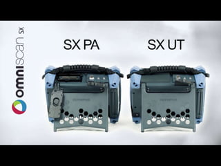 OmniScan SX Overview