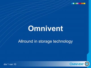 Omnivent Allround in storage technology dia 1 van 10 
