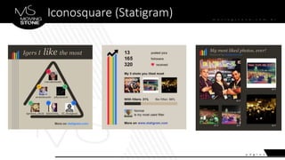 Iconosquare (Statigram)
 