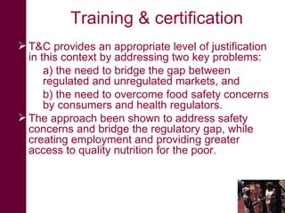 Commercialised supply of training & certification to improve quality and safety of animal products and exploit market demand