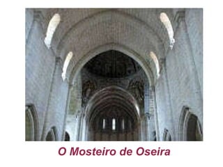 O Mosteiro de Oseira 