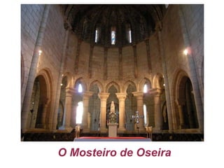 O Mosteiro de Oseira 