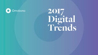 2017
Digital
Trends
 
