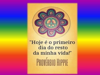 O movimento Hippie