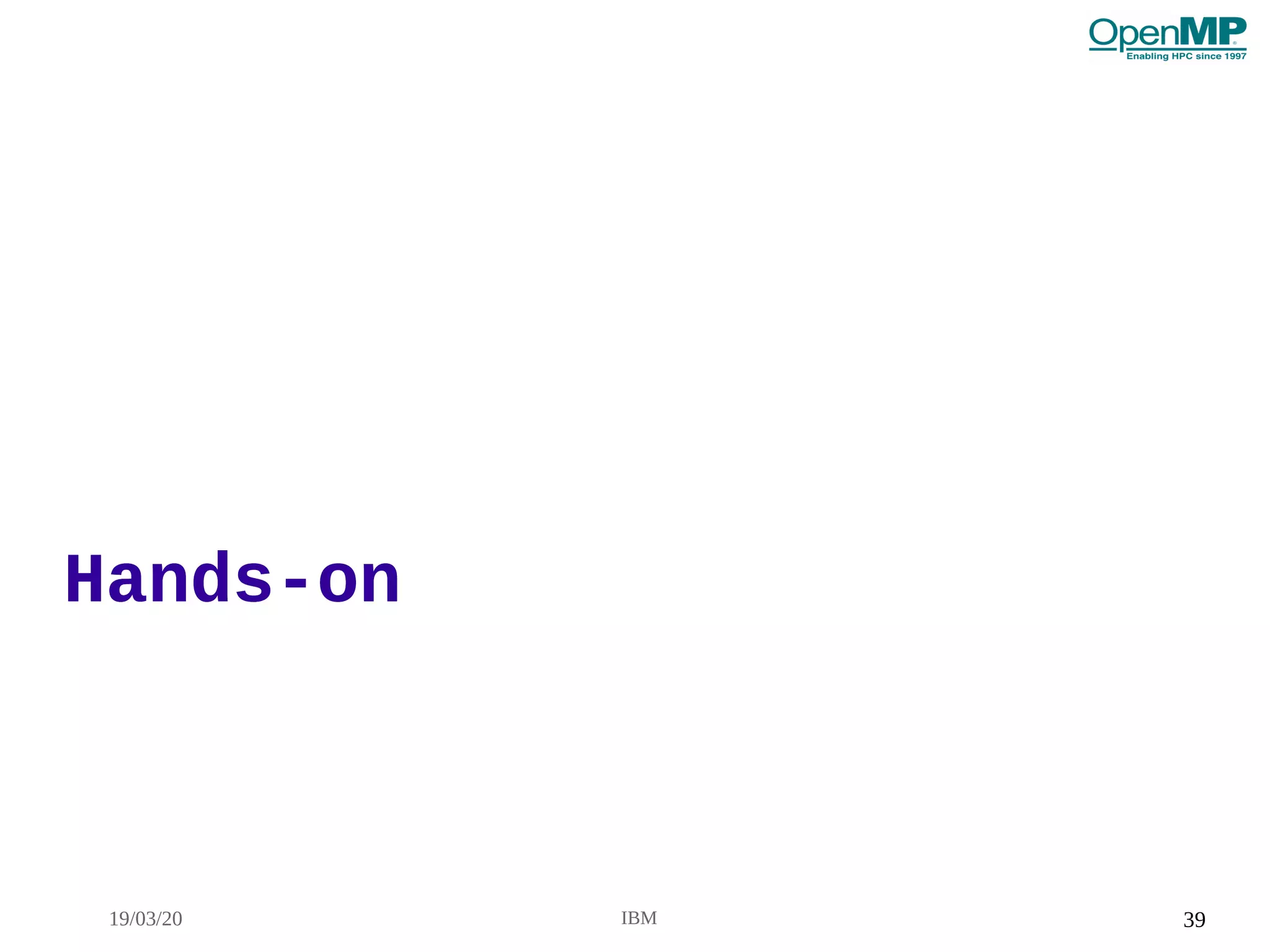 19/03/20 IBM 39
Hands-onHands-on
 