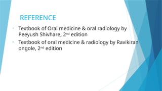 Oral Medicine and Radiology presentation | PPTX