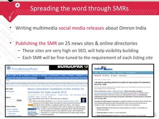Social Media Consultancy
• Providing social media strategies for brands that
prefer to execute in-house
• Consulting on creating awareness, building
engagement, generating business leads and
increasing online visibility
• Monthly reviews on language, approach and
content
 