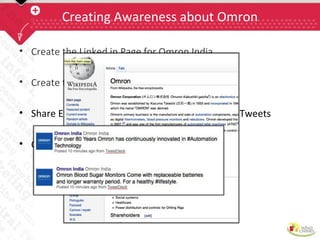 Application Development
• Our In-house creative team builds
special apps that are in-sync with
client’s overall objective
• Conceptualizing and developing
creatives to suit various on-going
campaigns across social networking
sites like Facebook & Twitter
• Mobile application and Game
development are also offered to
meet specific objectives of the
overall Social Media plan
 