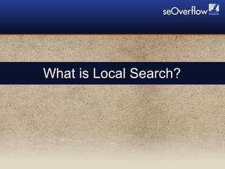 What is Local Search? 