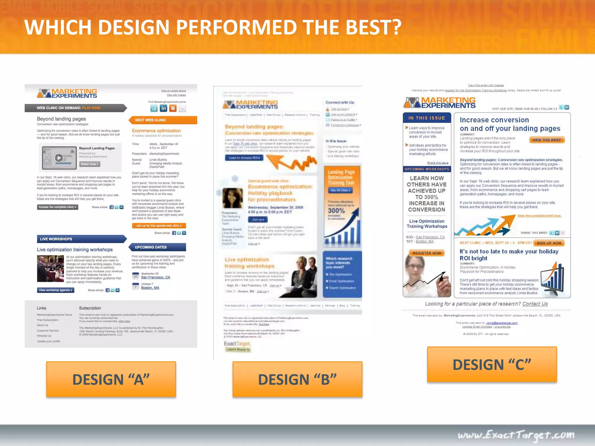 WINNER: DESIGN “A”BUT…