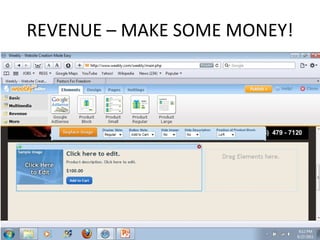 REVENUE – MAKE SOME MONEY! 