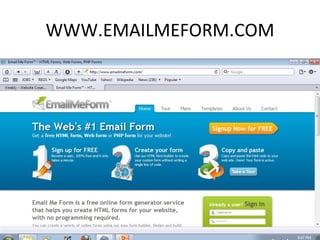 WWW.EMAILMEFORM.COM 