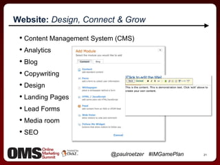 13The GamePlan in ActionStep 1: Clearly define and differentiate your brand.