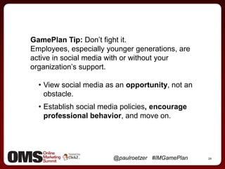 Step 4: Establish measurable and meaningful campaign objectives designed to achieve the primary goals of leads and loyalty.@paulroetzer   #IMGamePlan