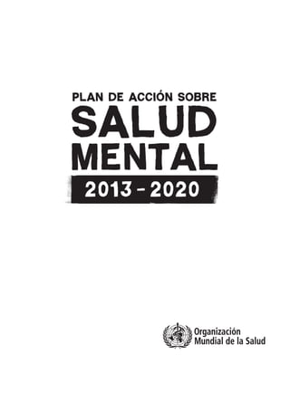 PLAN DE ACCIÓN EN SALUD MENTAL DE LA OMS | PDF