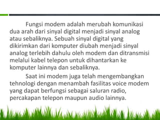 Penjelasan Lengkap tentang modem | PPTX