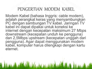 Penjelasan Lengkap tentang modem | PPTX