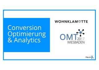 1
Conversion
Optimierung
& Analytics
 