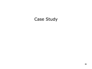 Case Study
48
 