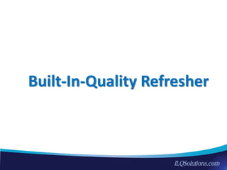 Achieving Built-in-Quality: Actions and Implementation | PDF