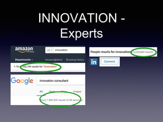 INNOVATION -
Experts
 
