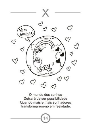 O mundo   que eu queria