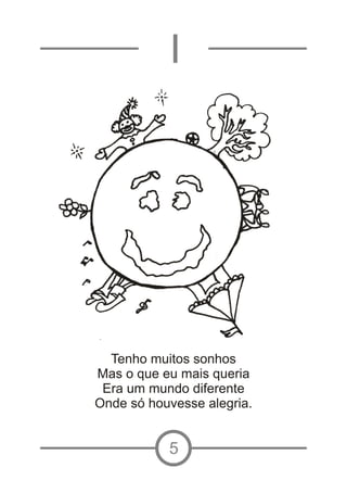 O mundo   que eu queria