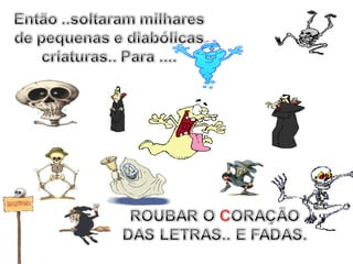 O mundo das letras c