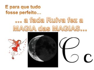 O mundo das letras c