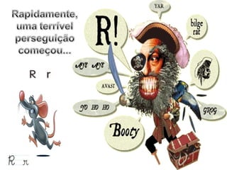 O mundo das letras r
