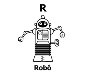 O mundo das letras r