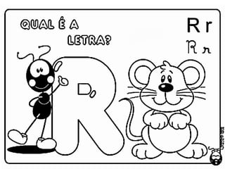 O mundo das letras r