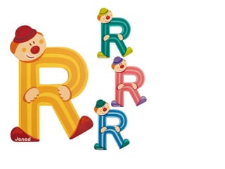 O mundo das letras r