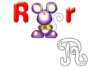 O mundo das letras r