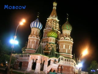 Moscow
 