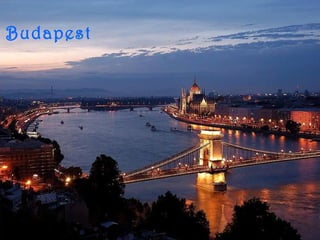 Budapest
 