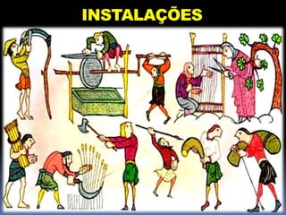INSTALAÇÕES
 
