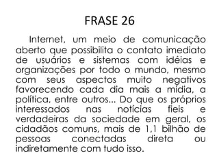 Com a internet a informação pública pode chegar até sua casa.Você pode fiscalizar.Pode dar idéias.Pode ajudar.Pode estudar e ter boas propostas.