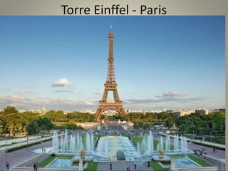 Torre Einffel - Paris
 