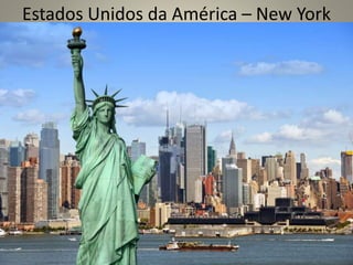 Estados Unidos da América – New York
 